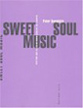 sweet soul music